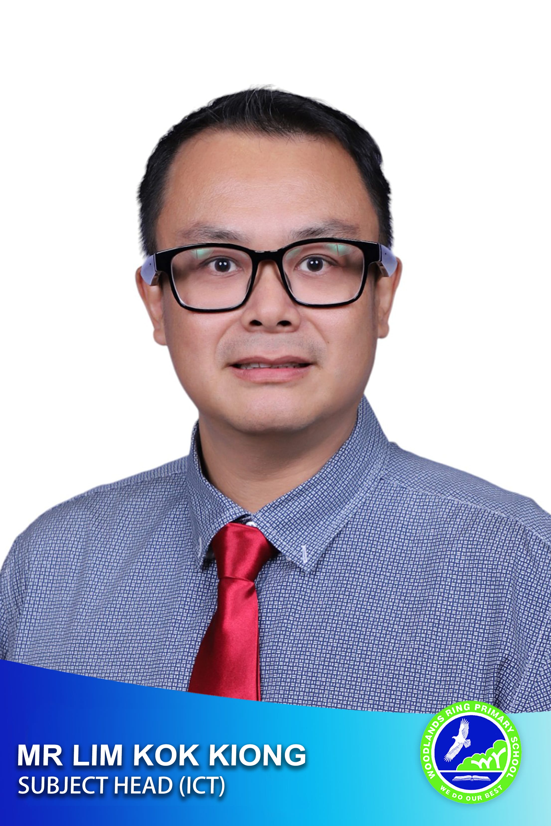 Subject Head Infocomm Technology & Innovation (Mr Lim Kok Kiong)